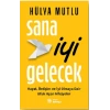 Sana İyi Gelecek