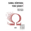 Sanal Dünyada Yeni Şiddet