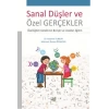 Sanal Düşler ve Özel Gerçekler
