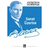 Sanat Üzerine - Atatürk’ün Kaleminden-122