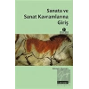 Sanata ve Sanat Kavramlarına Giriş