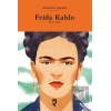 Sanatçıların Yaşamları- Frida Kahlo