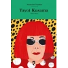 Sanatçıların Yaşamları - Yayoi Kusama (Ciltli)