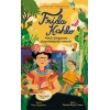 Sanatçının Gördükleri - Frida Kahlo (Ciltli)