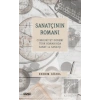 Sanatçının Romanı - Cumhuriyet Dönemi Türk Romanında Sanat ve Sanatçı