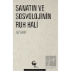 Sanatın ve Sosyolojinin Ruh Hali