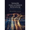 Sanayide Enerji ve Elektrik Mühendisliği