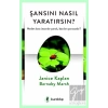 Şansını Nasıl Yaratırsın?