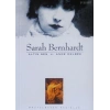 Sarah Bernhardt : Altın Ses & Anne Delbee