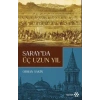 Sarayda Üç Uzun Yıl