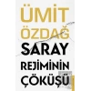 Saray Rejiminin Çöküşü