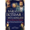 Sarayda İktidar Mücadelesi: Saray, Mücevher, İktidar