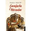 Saraylarda Mecnunlar