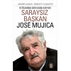 Saraysız Başkan José Mujica