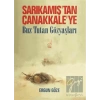 Sarıkamış’tan Çanakkale’ye