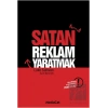 Satan Reklam Yaratmak