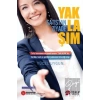 Satıştan Ziyade Yaklaşım