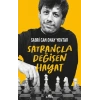 Satrançla Değişen Hayat