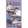 Satrançta Turnuva Hazırlığı