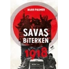 Savaş Biterken 1918