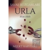 Savaş Rüzgarları Urla 1914-1919