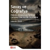 Savaş ve Coğrafya Mekan Strateji ve Tarihsel Çatışma Üzerine Bir İnceleme