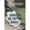Savaşta Ne Yaptın Baba?