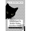 Schrödinger’in Kedisi Neden Şizofren Oldu?
