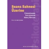 Seans Sahnesi Üzerine: Psikodinamik Yaklaşımdan Süreç Notları