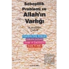 Sebeplilik Problemi ve Allah’ın Varlığı