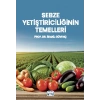 Sebze Yetiştiriciliğinin Temelleri