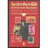 Seferberlik Türküleriyle Büyüdüm