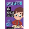 Şefik - Kim Korkar Okuldan!