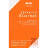 Şefkatle Öğretmek