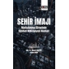 Şehir İmajı Markalaşma Sürecinde Kentsel Rekreasyon Alanları