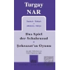 Şehrazatın Oyunu - Das Spiel der Schahrazad (Almanca-Türkçe)