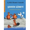 Şehrin Güneyi - Meraklı Martılar ve Çevremiz 2. Kitap