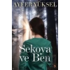 Sekoya ve Ben