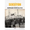 Kurtuluş Kendini Anlatıyor 5: Seksiyon