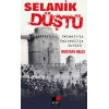 Selanik Düştü