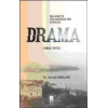 Selanik’in Gölgesinde Bir Sancak: Drama (1864-1913)