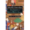 Selçuklu Hanımları: Kira Hatun ve Raziye Devlet Hatun