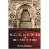 Selçuklu Müesseseleri ve Medeniyeti Tarihi