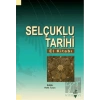 Selçuklu Tarihi (El Kitabı)