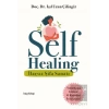 Self Healing - İlaçsız Şifa Sanatı