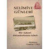 Selimiye Günleri Bir Askeri Ortaokulun İzleri