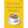 Selin ve Cemle Yolculuklar