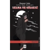 Selma ve Gölgesi