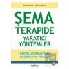 Şema Terapide Yaratıcı Yöntemler