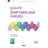 Şematik İdari Yargılama Hukuku